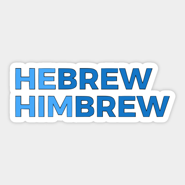 Hebrew/Himbrew Sticker by dikleyt